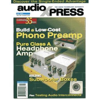 audioXpress: July 2004, vol.35, No.7 audioXpress: July 2004, vol.35, No.7