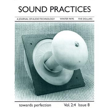 Sound Practices: Vol.2 issue 08 Sound Practices: Vol.2 issue 08